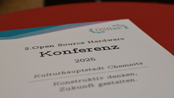 Open Source Hardware Konferenz in Chemnitz – Ein Kurzbericht